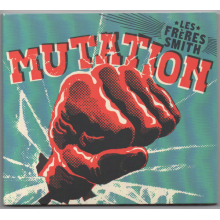 Les Freres Smith - Mutation