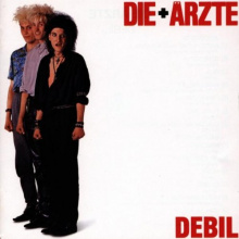Ärzte, Die - Debil