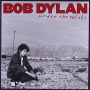 Dylan, Bob - Under the Red Sky