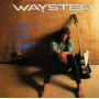 Waysted - Save Your Prayers