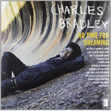 Bradley, Charles - No Time For Dreaming