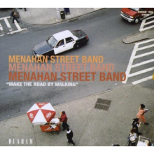 Menahan Street Band - Make the Road By Walking