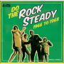 V/A - Do the Rock Steady 1966 - 1968