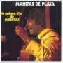 Manitas De Plata - La Guitare D'or De Manitas