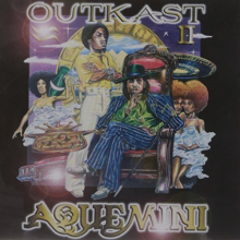 Outkast - Aquemini