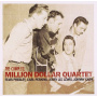 Presley, Elvis, Carl Perkins, Jerry Lee Lewis & Johnny Cash - The Complete Million Dollar Quartet