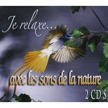 V/A - Je Relaxe -Avec Les Sons De La Nature