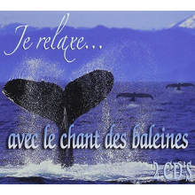 V/A - Je Relaxe - Avec Le Chants Des Baleines