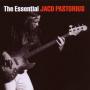 Pastorius, Jaco - The Essential Jaco Pastorius