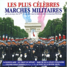 43ème R.I. De Lille Sous La Direction Du Commandant Philibert - Les Plus Celebres Marches Militaires