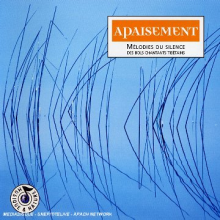 Tobgyal, Tsering - Apaisement - Mélodies Du Silence Des Bols Chantants Tibétains