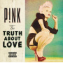 P!Nk - The Truth About Love
