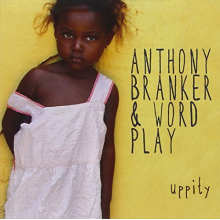 Branker, Anthony - Uppity