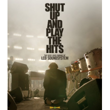 Lcd Soundsystem - Shut Up and Play the Hits