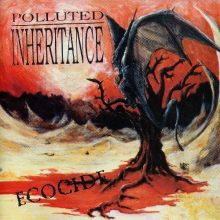 Polluted Inheritance - Ecocide