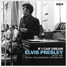 Presley, Elvis - If I Can Dream: Elvis Presley With the Royal Philharmonic Orchestra