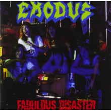 Exodus - Fabulous Disaster (Re-Issue 2010)
