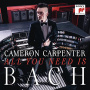 Carpenter, Cameron - All You Need is Bach