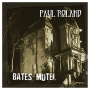 Roland, Paul - Bates Motel