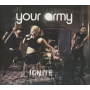 Your Army - Ignite