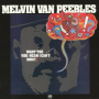 Peebles, Melvin Van - What the...You Mean I Can't Sing