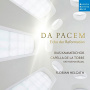 Capella De La Torre - Da Pacem - Echo Der Reformation