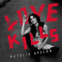Avelon, Natalia - Love Kills