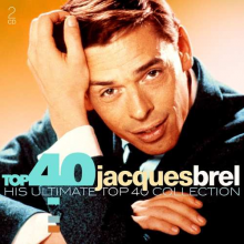 Brel, Jacques - Top 40 - Jacques Brel