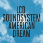 Lcd Soundsystem - American Dream
