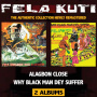 Kuti, Fela - Alagbon Close/Why Black Man Dey Suffer