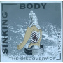 Sinking Body - The Discovery of Iron Ore (10")
