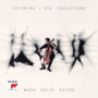 Ma, Yo-Yo - Six Evolutions - Bach: Cello Suites