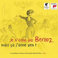 Various - Je N'aime Pas Berlioz, Mais Ça J'aime Bien !