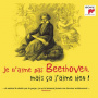 Various - Je N'aime Pas Beethoven, Mais Ça J'aime Bien !