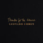 Cohen, Leonard - Thanks For the Dance