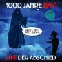 Eav - 1000 Jahre Eav Live - Der Abschied