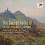Sinfonieorchester Basel, Ivor Bolton, Balthasar-Neumann-Chor - The Secret Fauré 3: Sacred Vocal Works