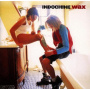 Indochine - Wax