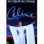 Dion, Céline - Au Coeur Du Stade
