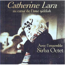 Lara, Catherine - Au Coeur De L'âme Yiddish