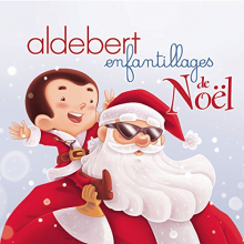 Aldebert - Enfantillages De Noël