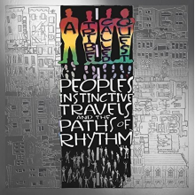 A Tribe Called Quest - People's Instinctive Travels and the Paths of Rhythm (25th Anniversary Edition)