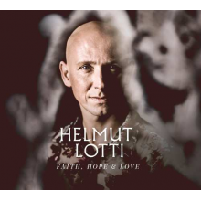 Lotti, Helmut - Faith, Hope & Love