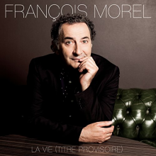 Morel, François - La Vie (Titre Provisoire)