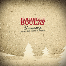 Boulay, Isabelle - Chansons Pour Les Mois D'hiver