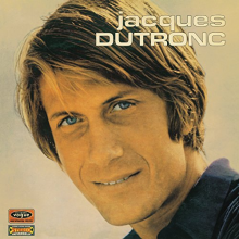 Dutronc, Jacques - L'opportuniste