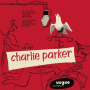 Parker, Charlie - Charlie Parker Vol. 1