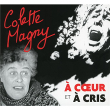 Magny, Colette - À Coeur Et À Cris