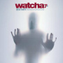 Watcha - Mutant