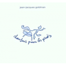 Goldman, Jean-Jacques - Chansons Pour Les Pieds
